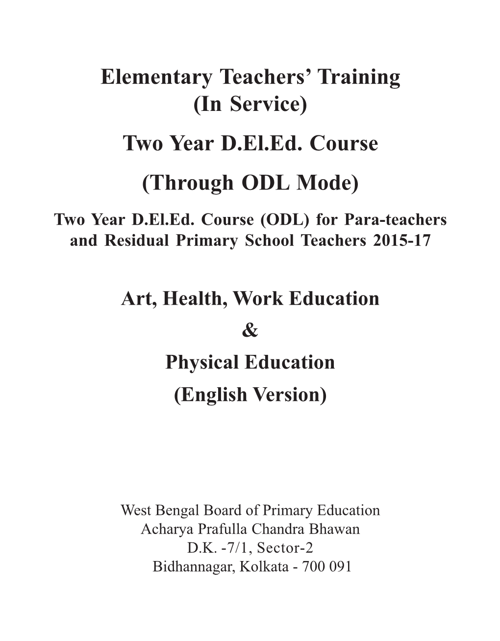 (In Service) Two Year D.El.Ed. Course (Through ODL Mode) Two Year D.El.Ed