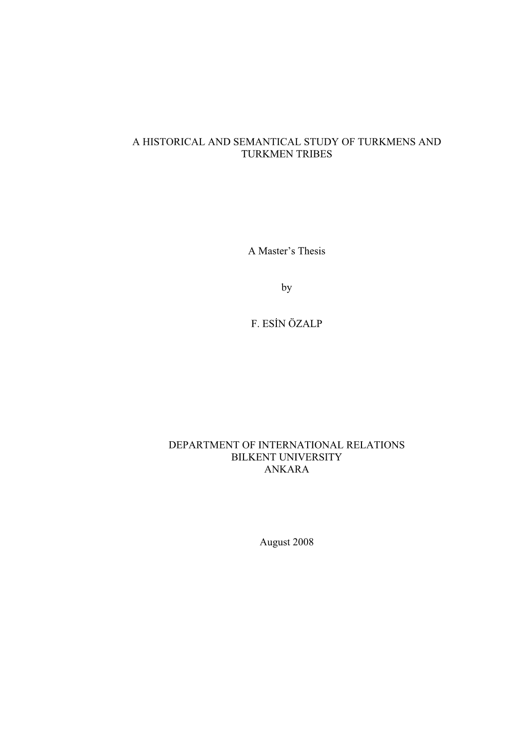 A Historical and Semantical Study of Turkmens and Turkmen Tribes