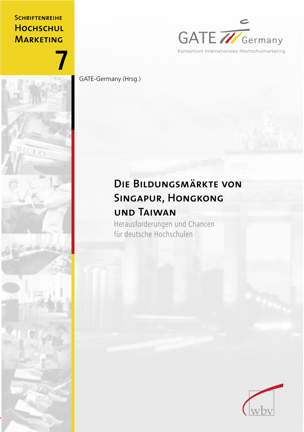 Die Bildungsmärkte Von Singapur, Hongkong Und Taiwan