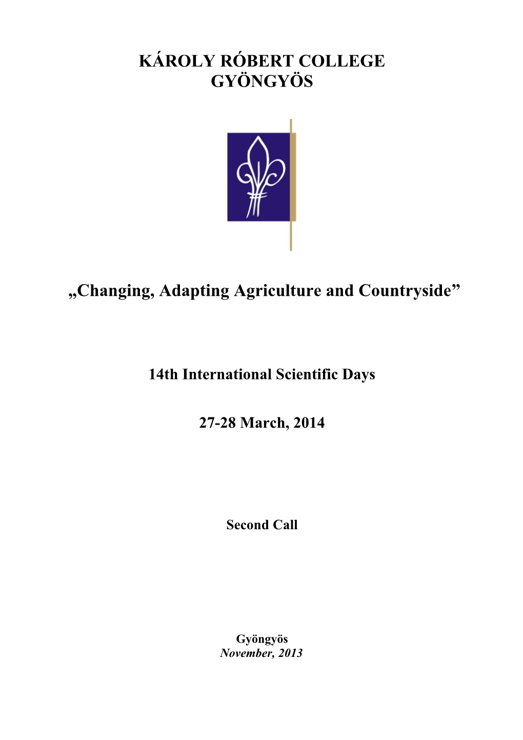 Changing, Adapting Agriculture and Countryside