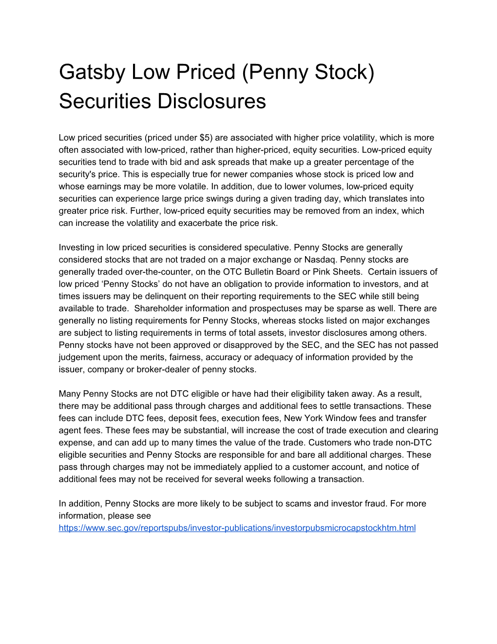 Gatsby Low Priced (Penny Stock) Securities Disclosures