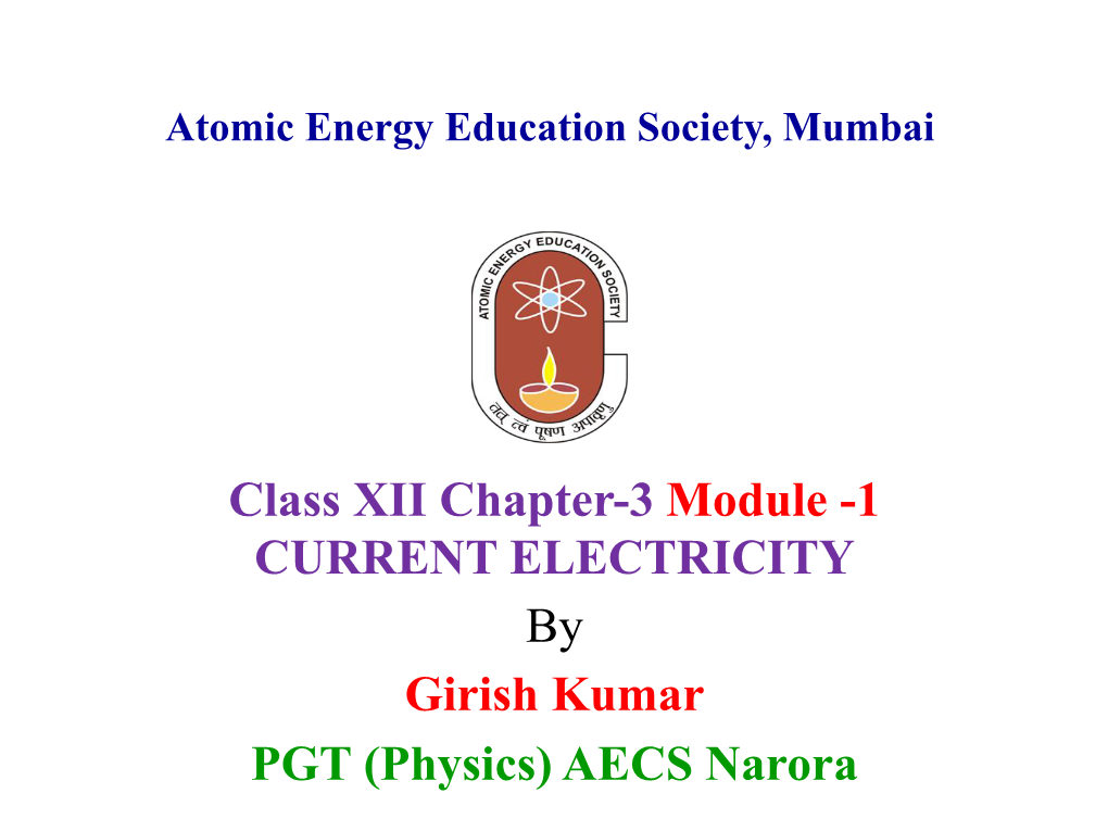 Class XII Chapter-3 Module -1 CURRENT ELECTRICITY