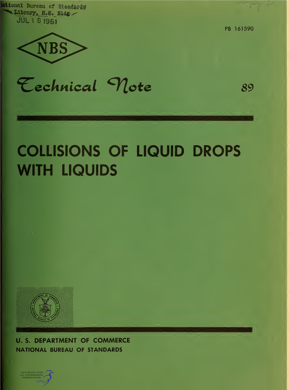 Collisions of Liquid Drops with Liquids