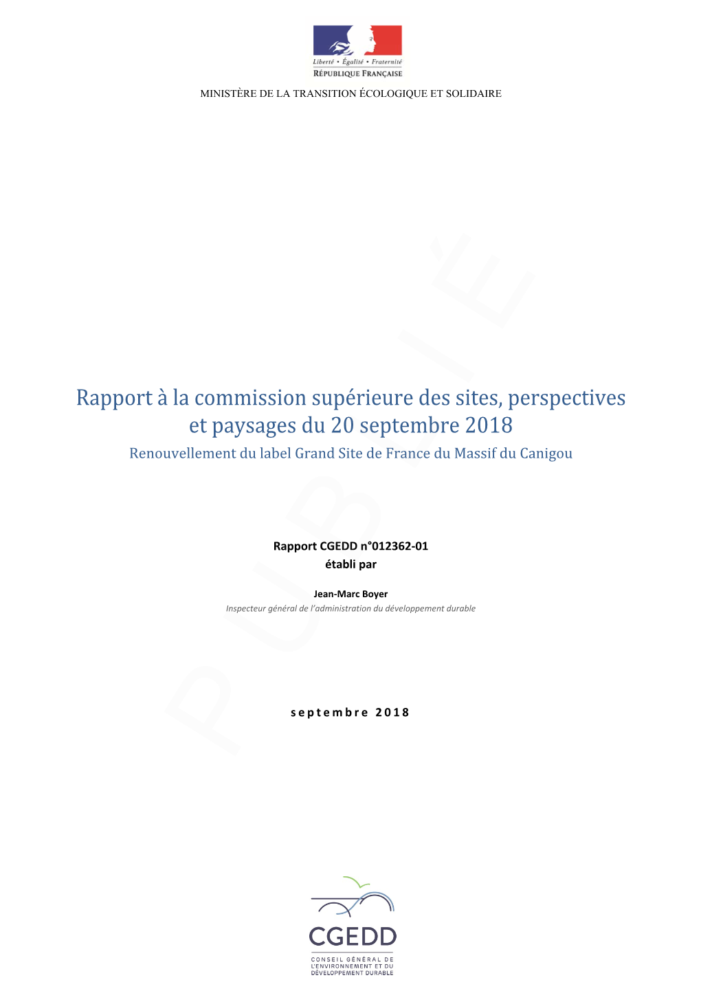 Rapport À La Commission Supérieure Des Sites, Perspectives Et Paysages Du 20 Septembre 2018 Renouvellement Du Label Grand Site De France Du Massif Du Canigou