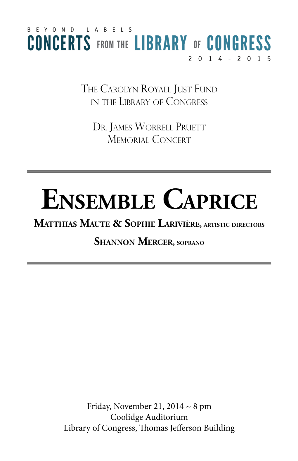 Ensemble Caprice Matthias Maute & Sophie Larivière, Artistic Directors