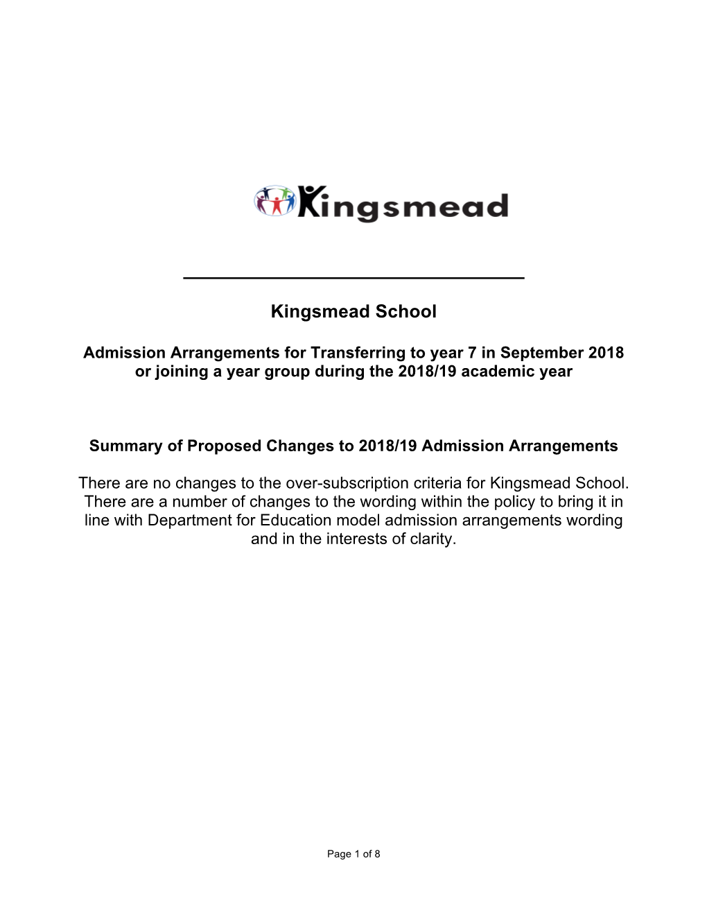 Admission Arrangements for Transferring to Year 7 in September 2018 Or Joining a Year Group During the 2018/19 Academic Year