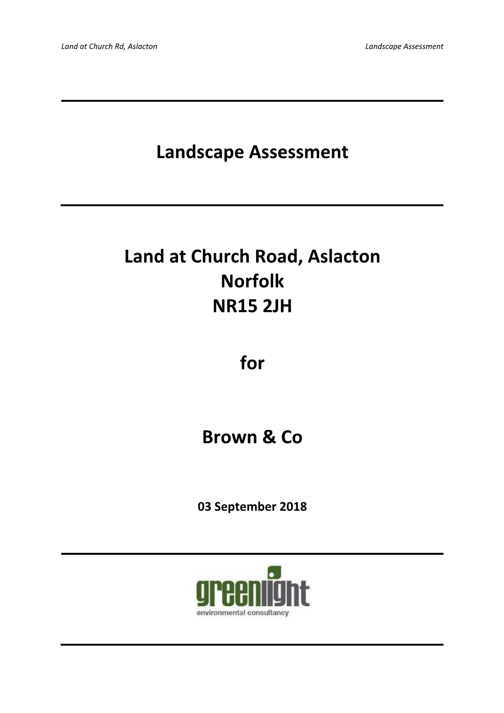 Land at Church Road, Aslacton Norfolk NR15 2JH for Brown & Co