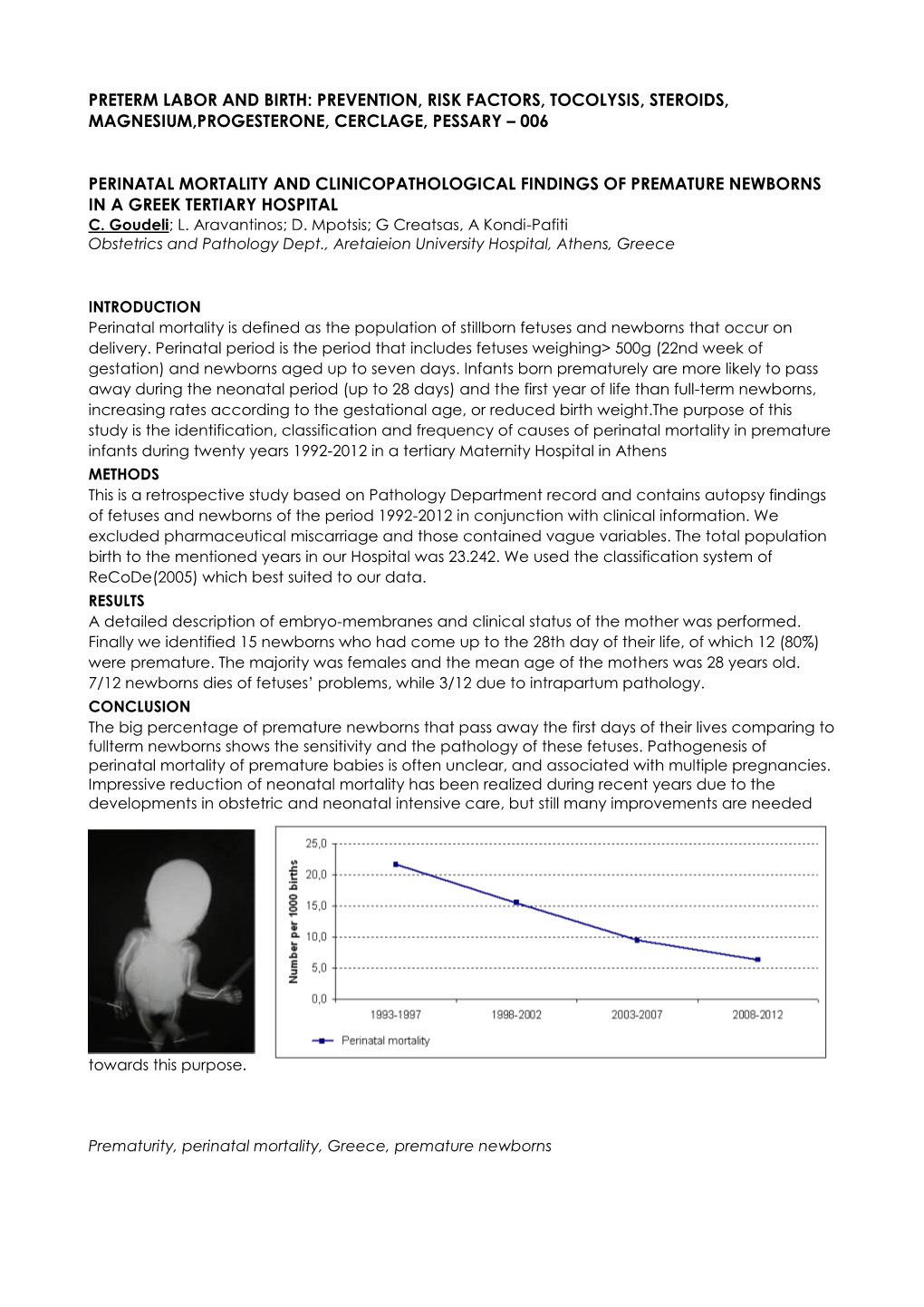 Preterm Labor and Birth: Prevention, Risk Factors, Tocolysis, Steroids, Magnesium,Progesterone, Cerclage, Pessary – 006