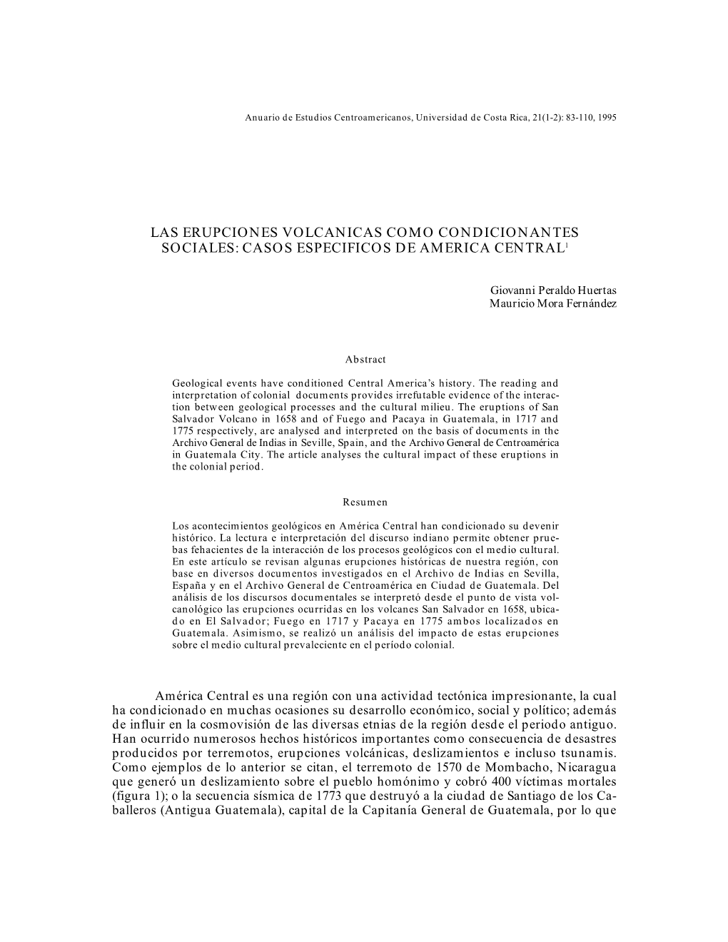 Las Erupciones Volcanicas Como Condicionantes Sociales: Casos Especificos De America Central1