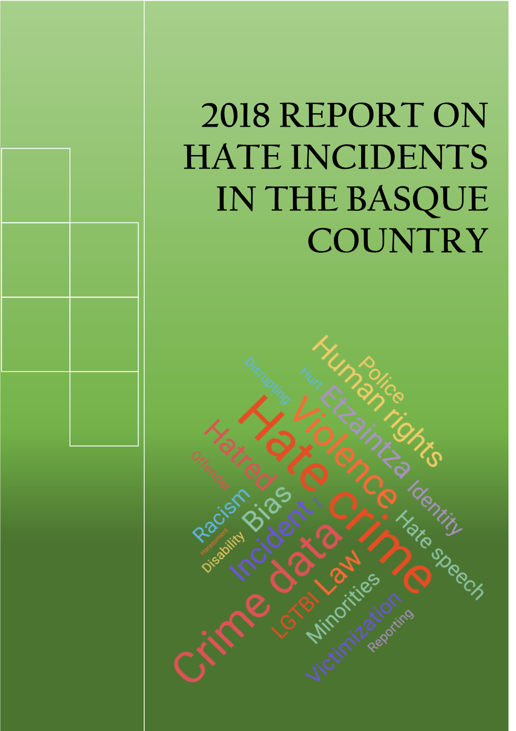 Hate Incidents in the Basque Country 2018