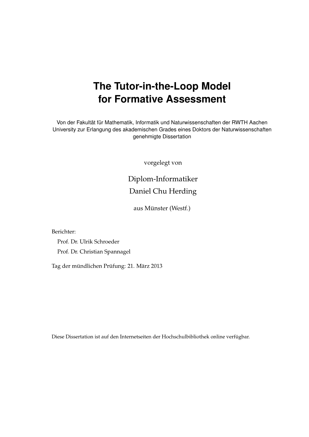 The Tutor-In-The-Loop Model for Formative Assessment