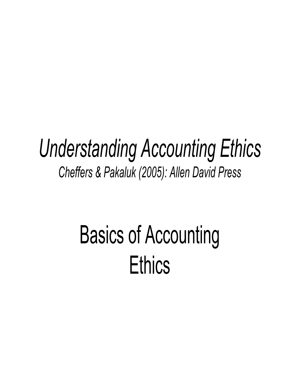 Understanding Accounting Ethics Basics of Accounting Ethics