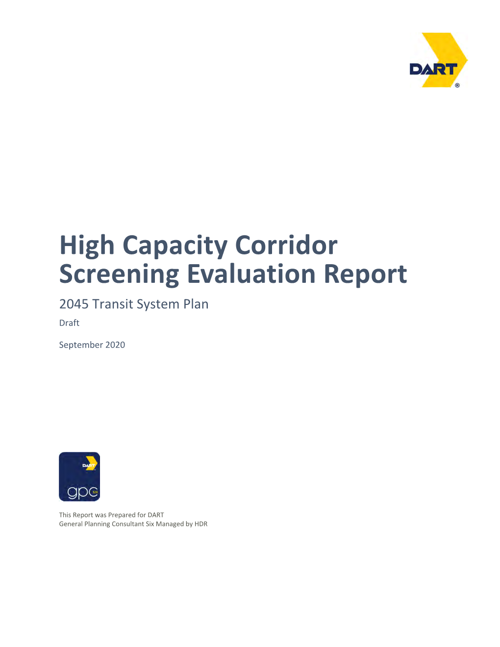 High Capacity Corridor Screening Evaluation Report 2045 Transit System Plan Draft