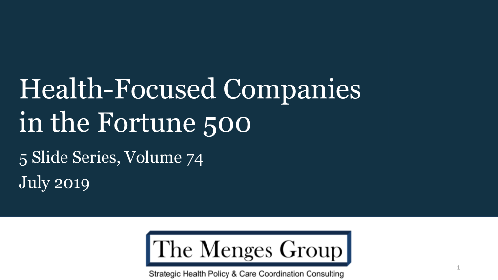 Fortune 500 Health Companies July 2019 Volume 74
