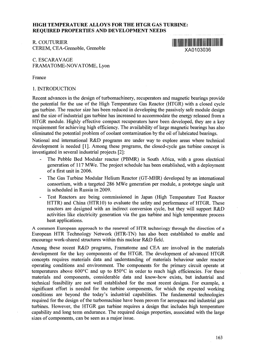 High Temperature Alloys for the Htgr Gas Turbine: Required Properties and Development Needs