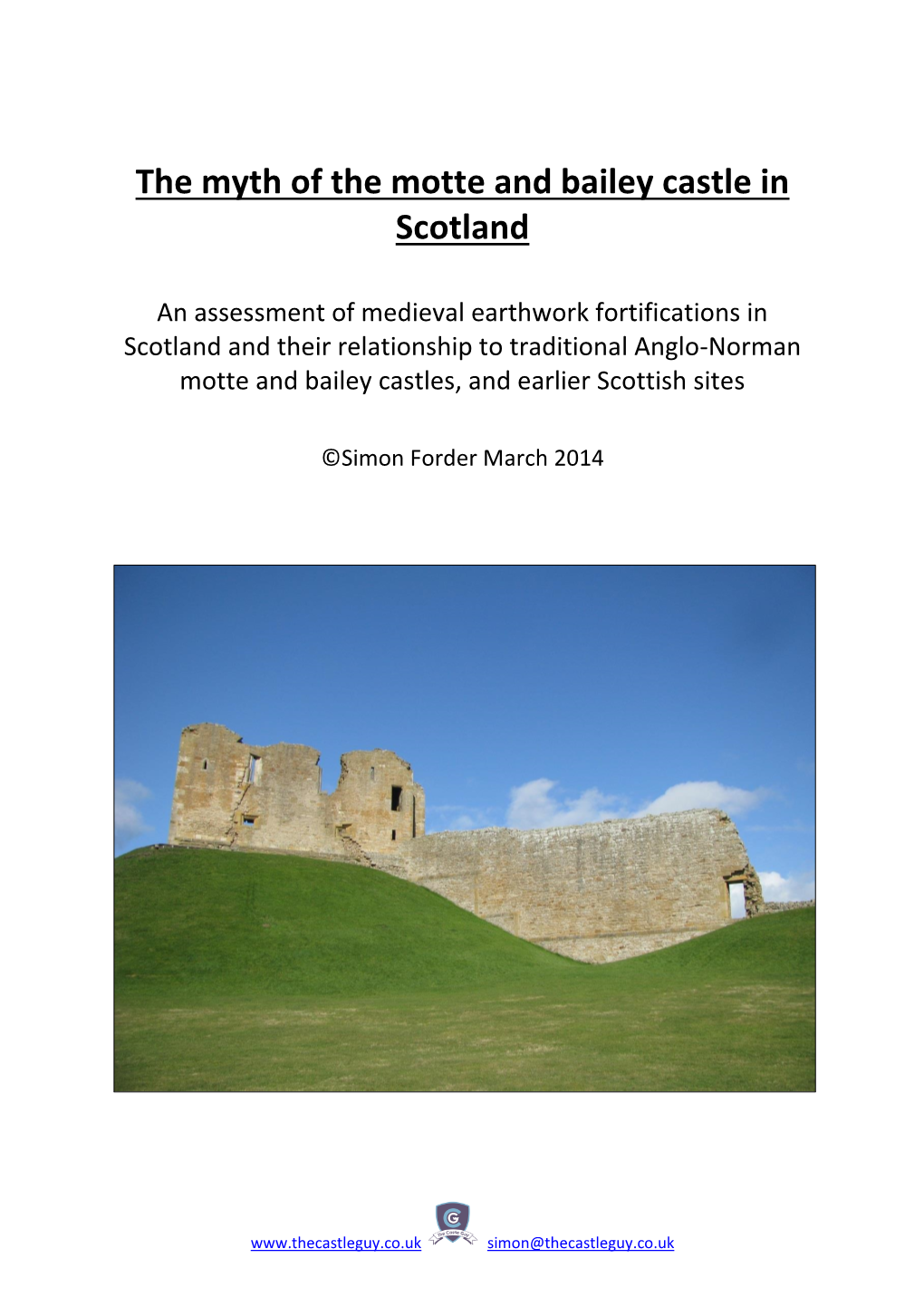 The Myth of the Motte and Bailey Castle in Scotland