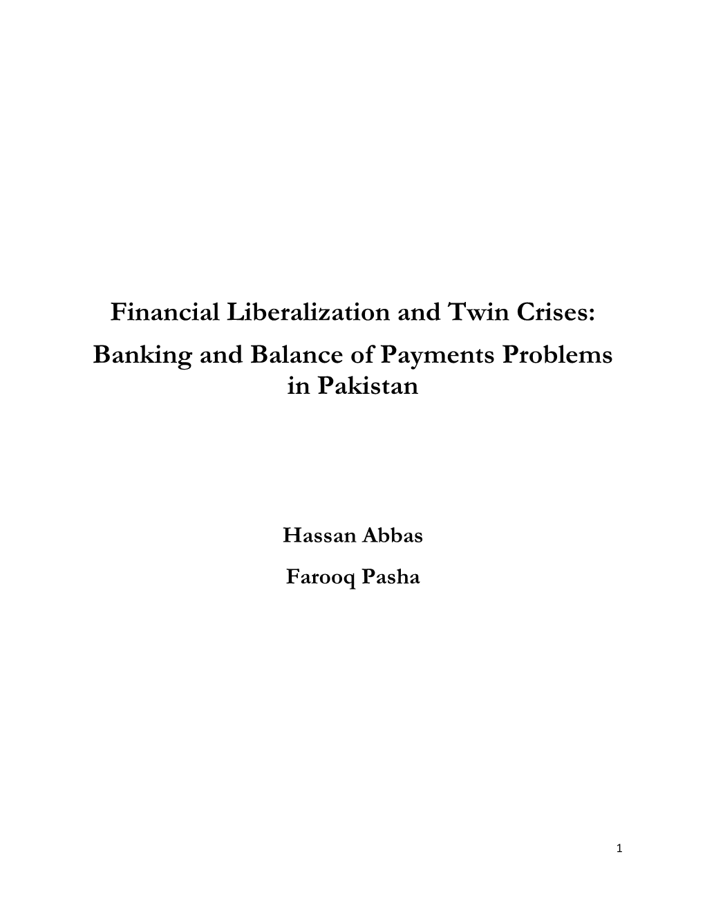 Financial Liberalization and Twin Crises: Banking and Balance of Payments Problems in Pakistan