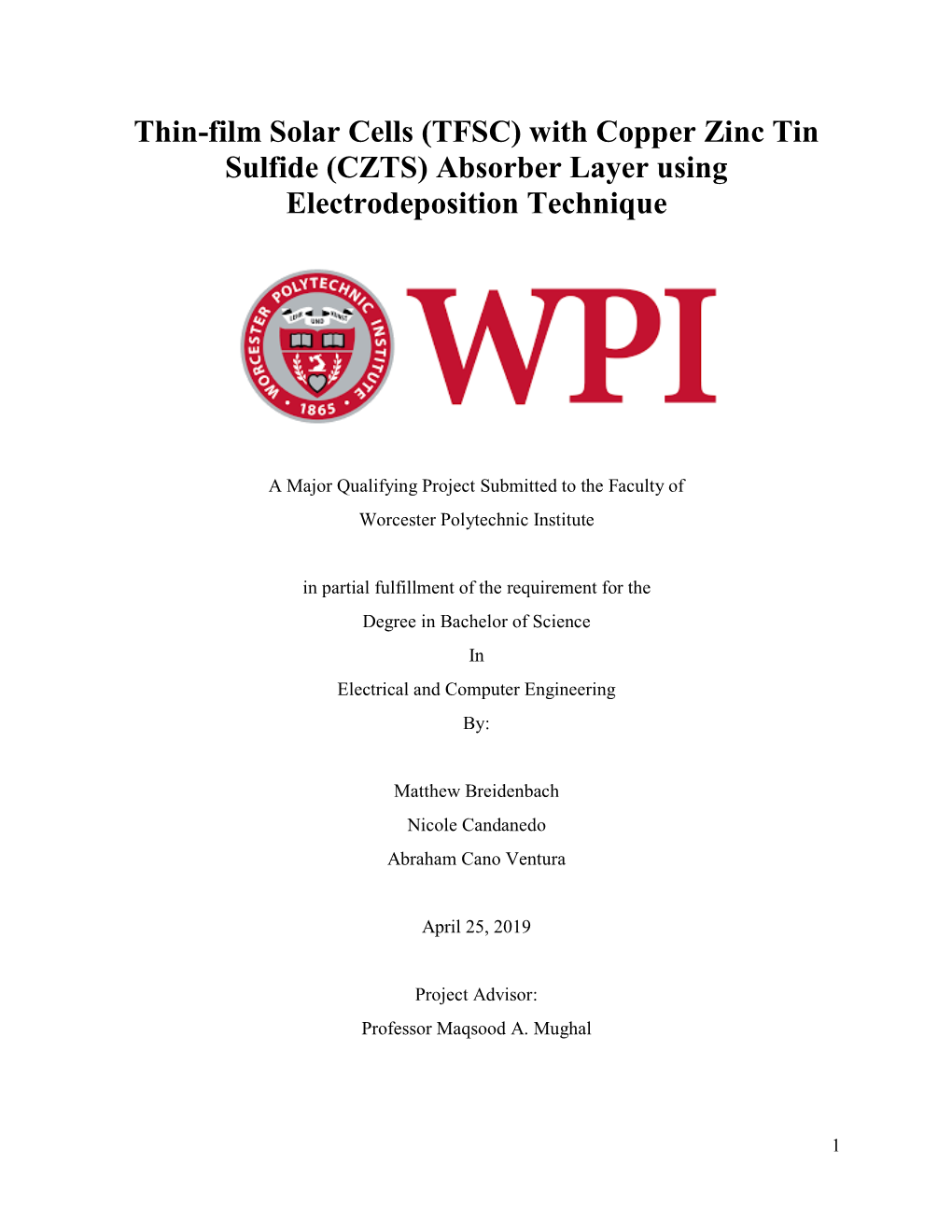 Thin-Film Solar Cells (TFSC) with Copper Zinc Tin Sulfide (CZTS) Absorber Layer Using Electrodeposition Technique