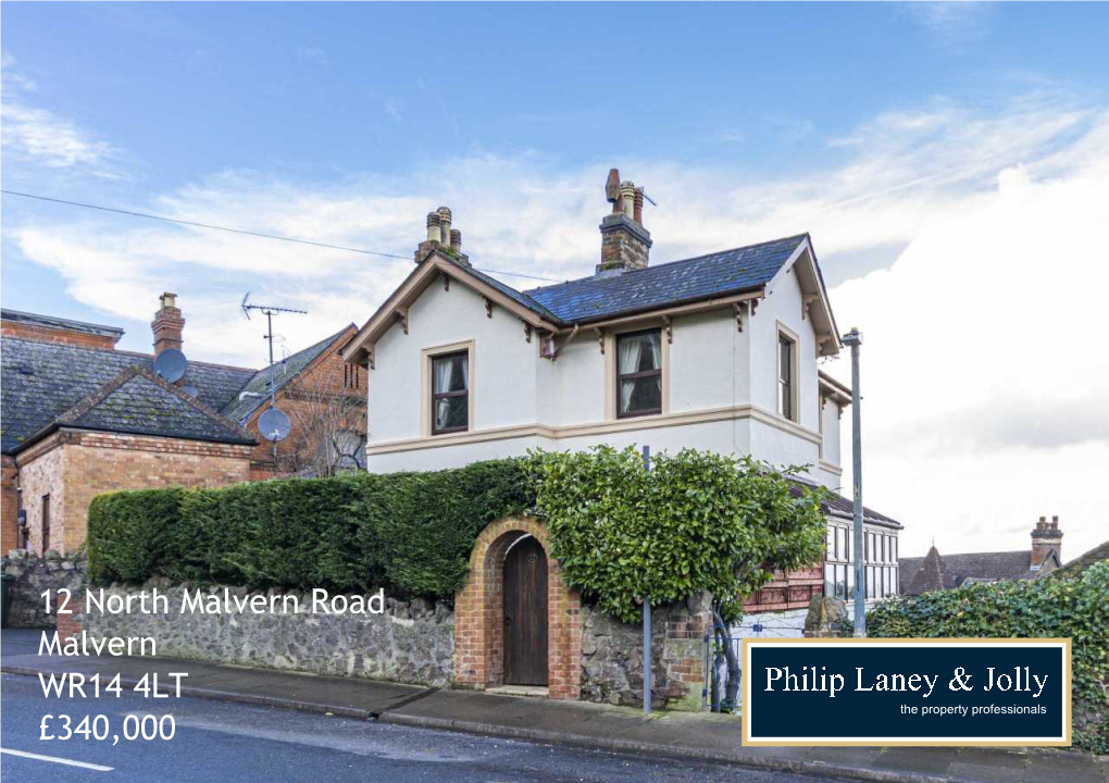 12 North Malvern Road Malvern WR14 4LT £340,000