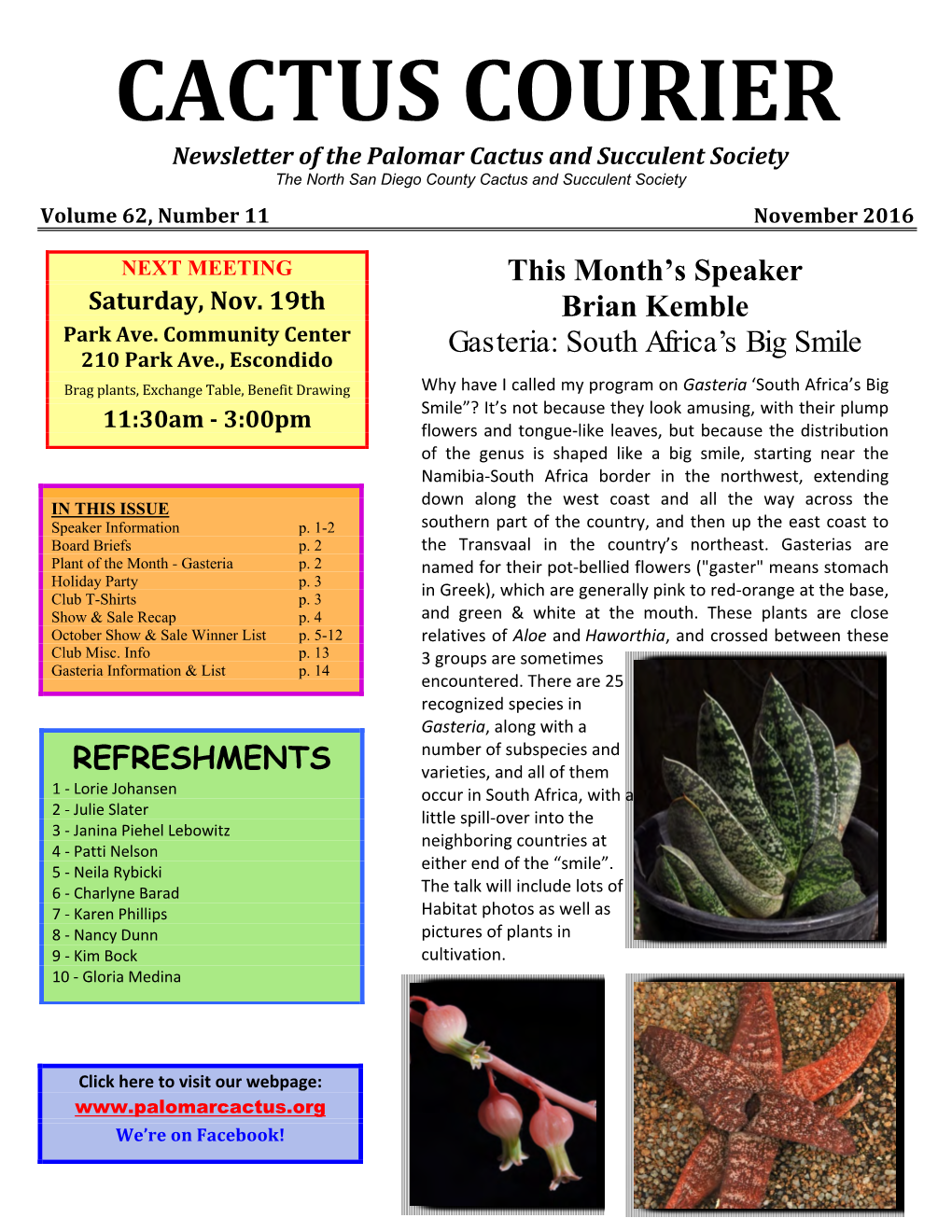 CACTUS COURIER Newsletter of the Palomar Cactus and Succulent Society the North San Diego County Cactus and Succulent Society