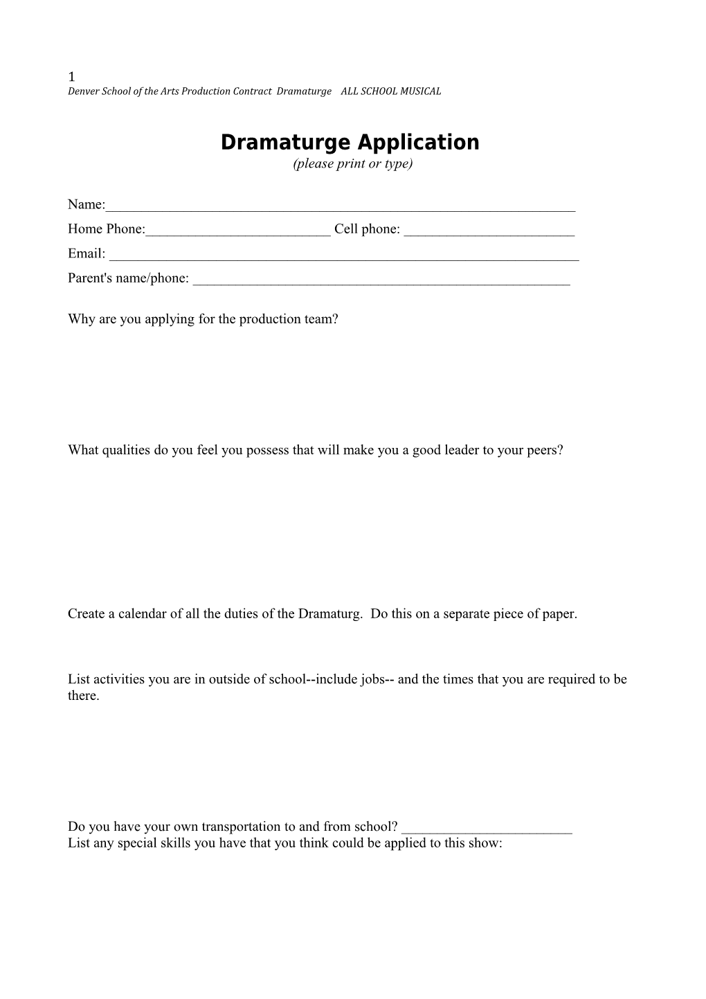 Denver School of the Arts Production Contract Dramaturge ALL SCHOOL MUSICAL