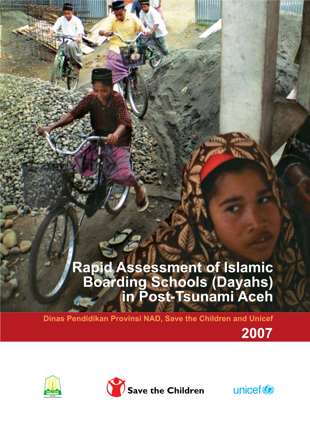 Rapid Assessment of Islamic Boarding Schools (Dayahs) in Post-Tsunami Aceh