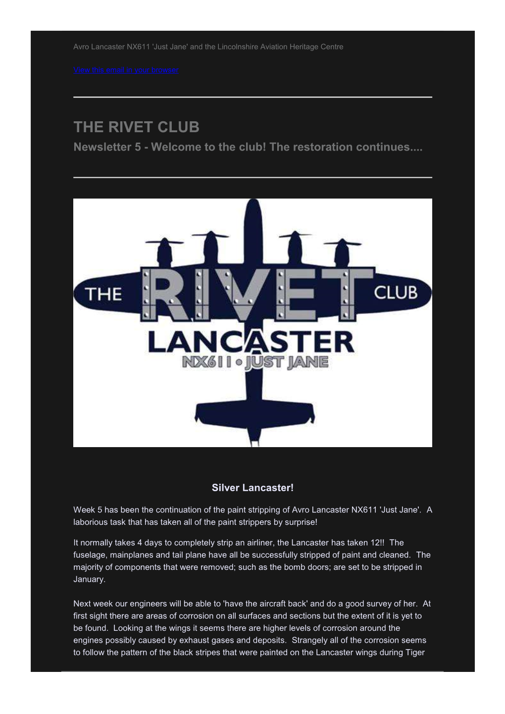 THE RIVET CLUB Newsletter 5 - Welcome to the Club! the Restoration Continues