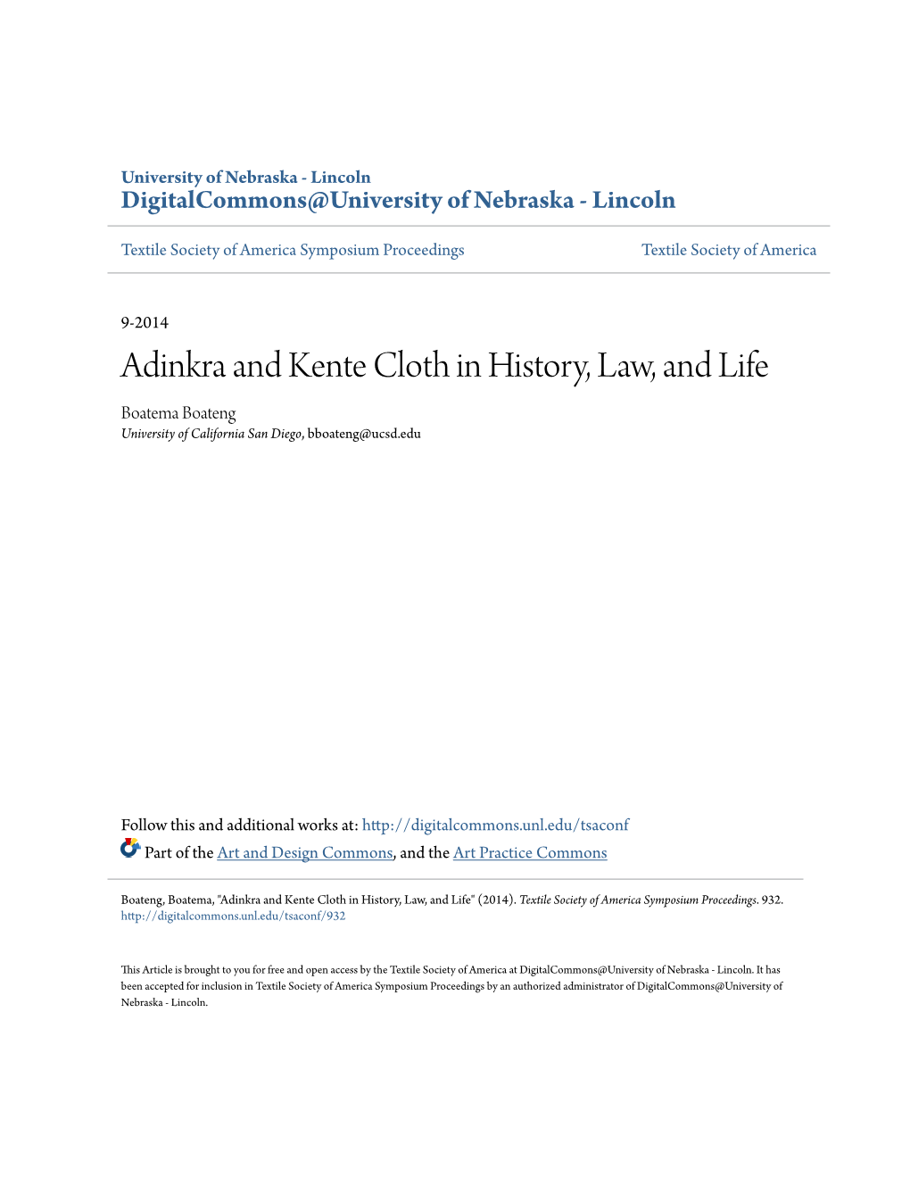 Adinkra and Kente Cloth in History, Law, and Life Boatema Boateng University of California San Diego, Bboateng@Ucsd.Edu