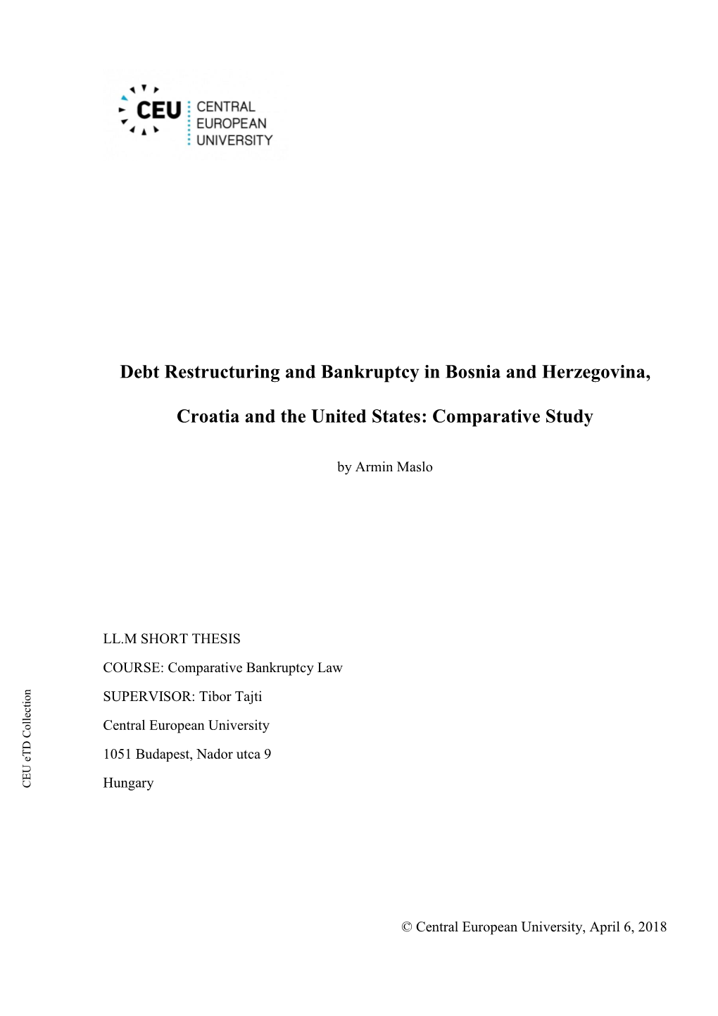 Debt Restructuring and Bankruptcy in Bosnia and Herzegovina, Croatia and the United States