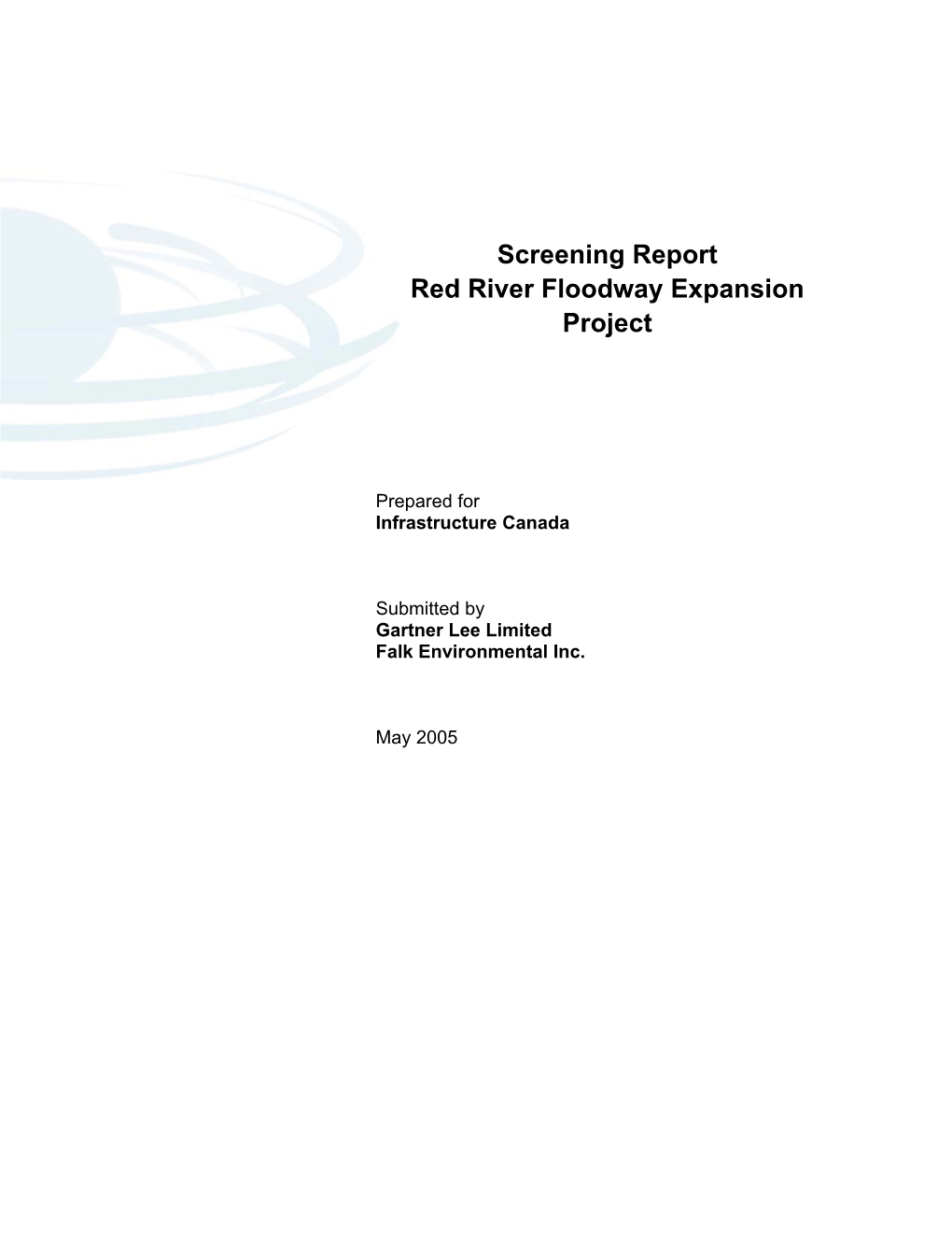 Screening Report Red River Floodway Expansion Project