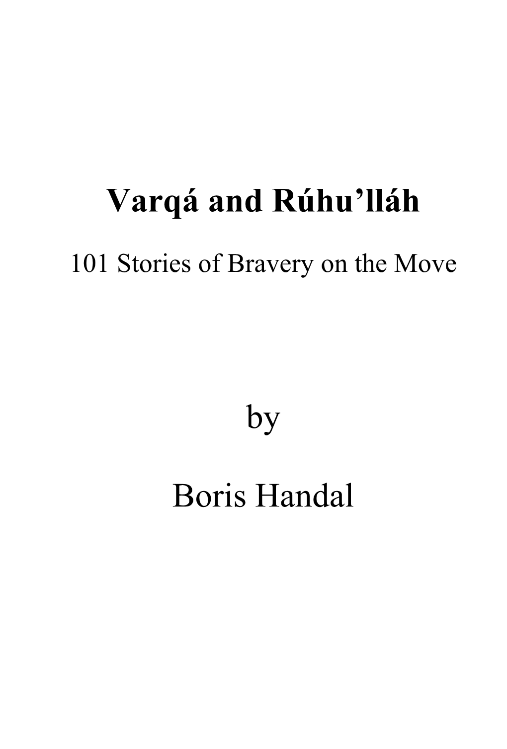 Varqá and Rúhu'lláh by Boris Handal