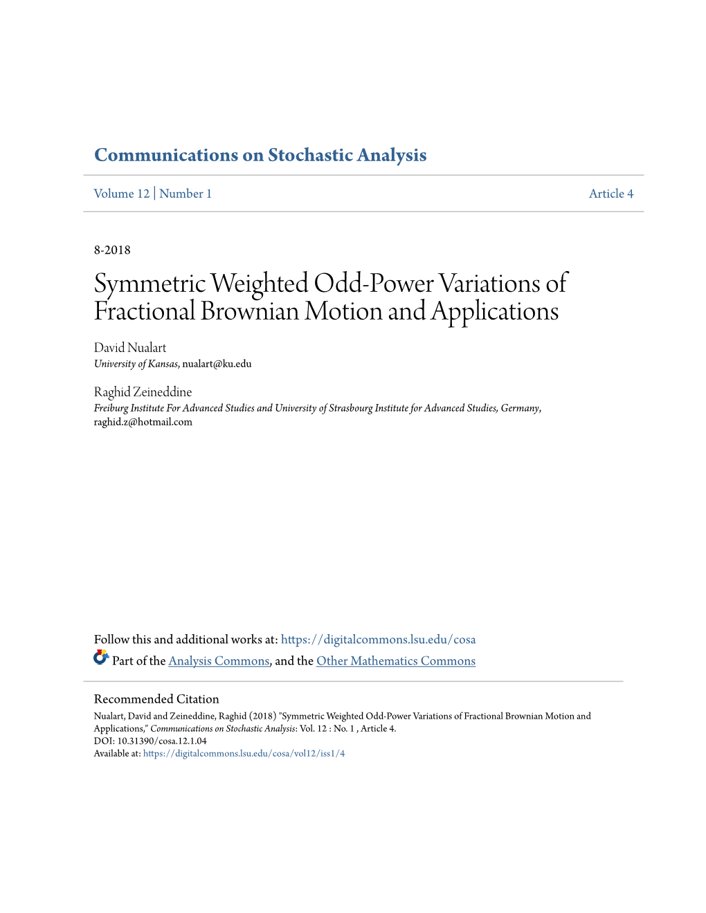 Symmetric Weighted Odd-Power Variations of Fractional Brownian Motion and Applications David Nualart University of Kansas, Nualart@Ku.Edu