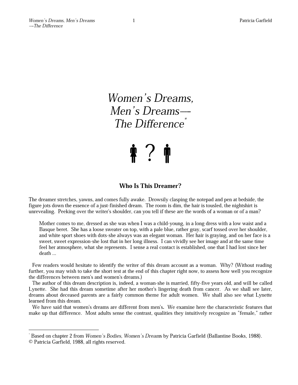 Women's Dreams, Men's Dreams---The Difference*
