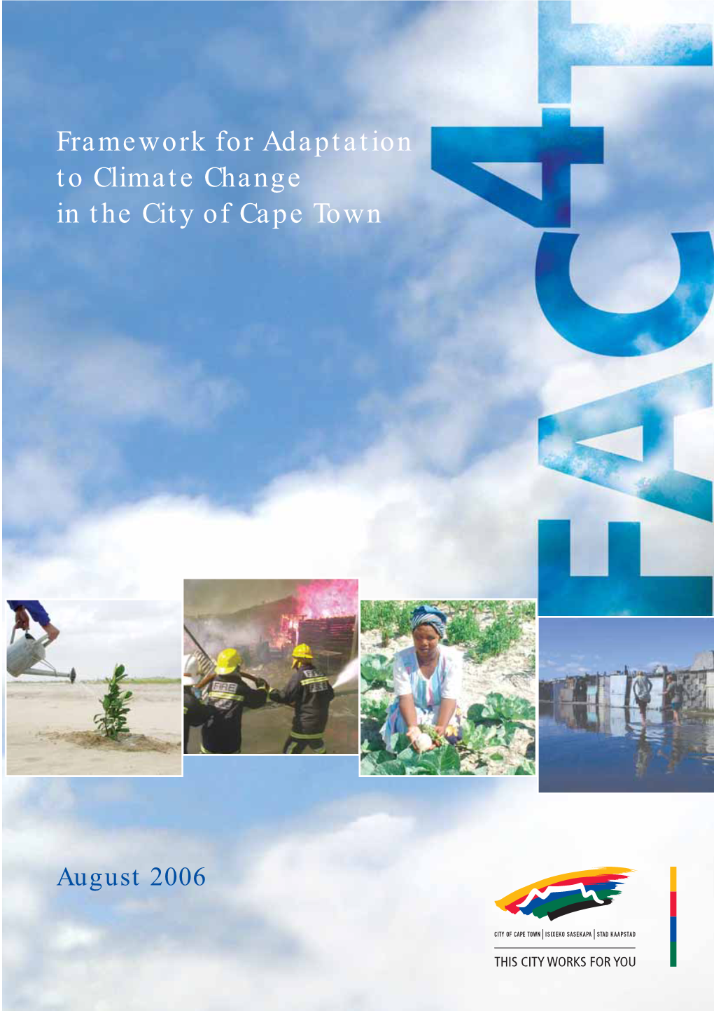 Framework for Adaptation to Climate Change in the City of Cape Town