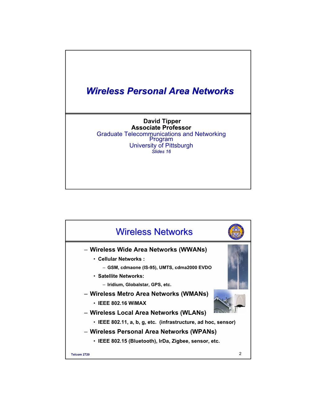 Wireless Personal Area Networks Wireless Networks