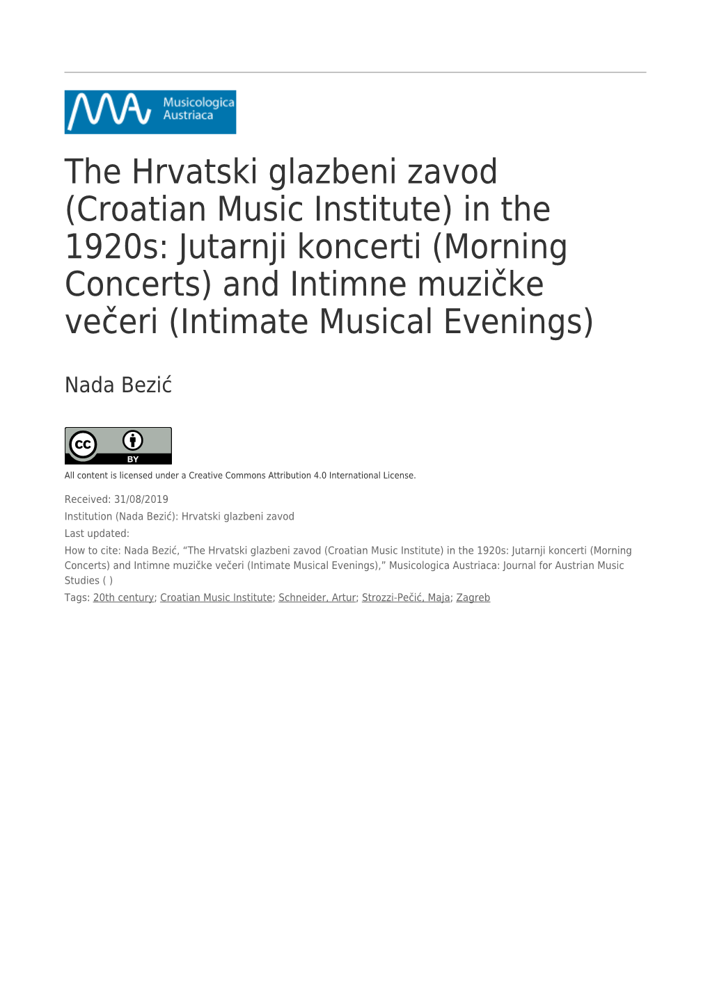 Croatian Music Institute) in the 1920S: Jutarnji Koncerti (Morning Concerts) and Intimne Muzičke Večeri (Intimate Musical Evenings)