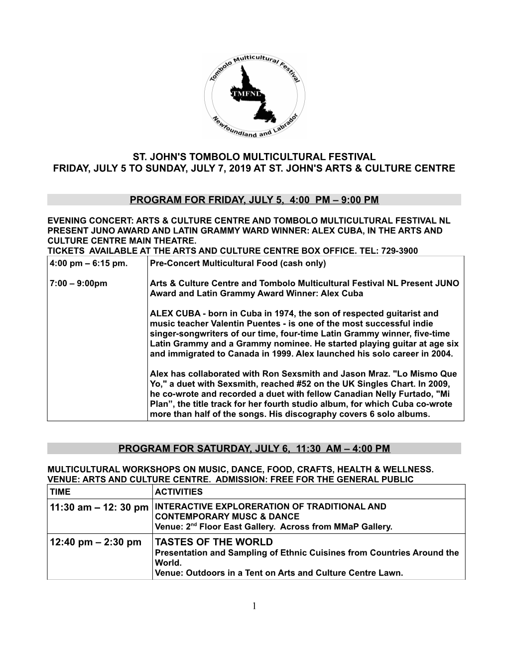 St. John's Tombolo Multicultural Festival Friday, July 5 to Sunday, July 7, 2019 at St