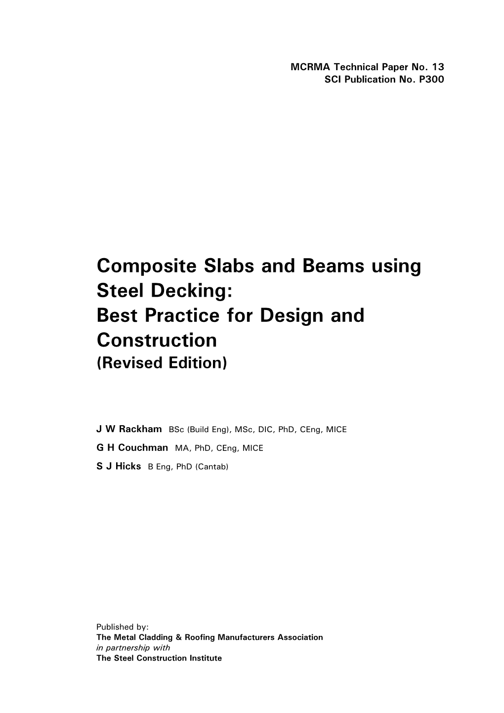 SCI P300, Composite Slabs and Beams Using Steel Decking: Best