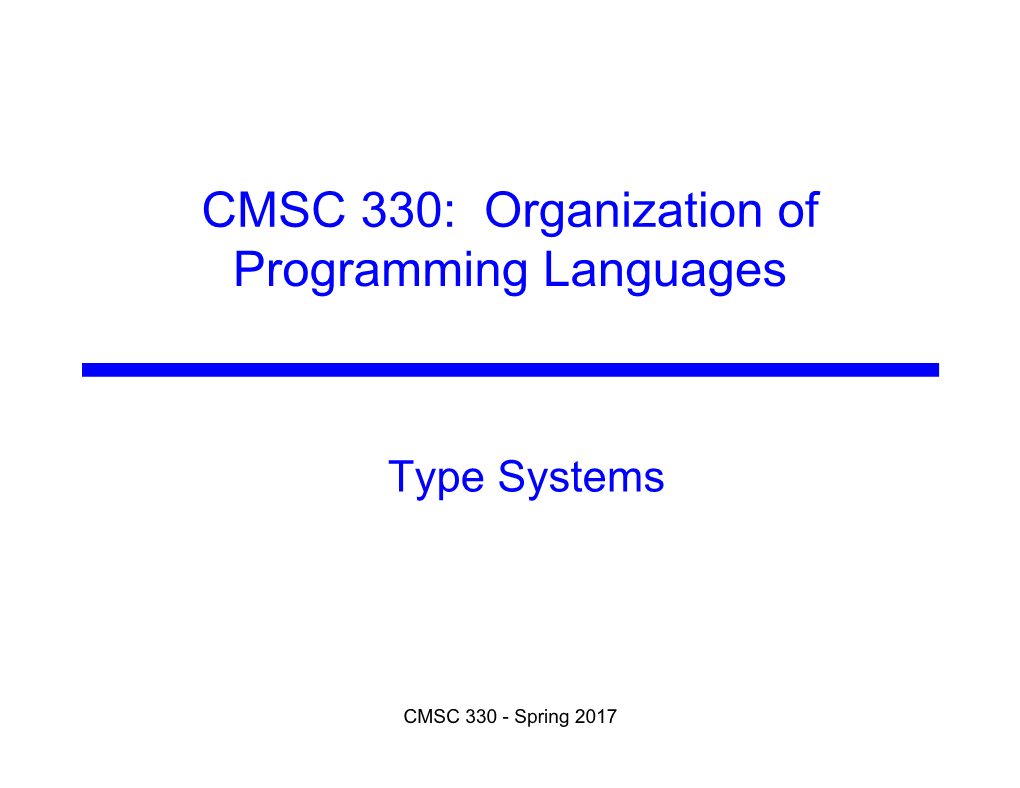 CMSC 330: Organization of Programming Languages