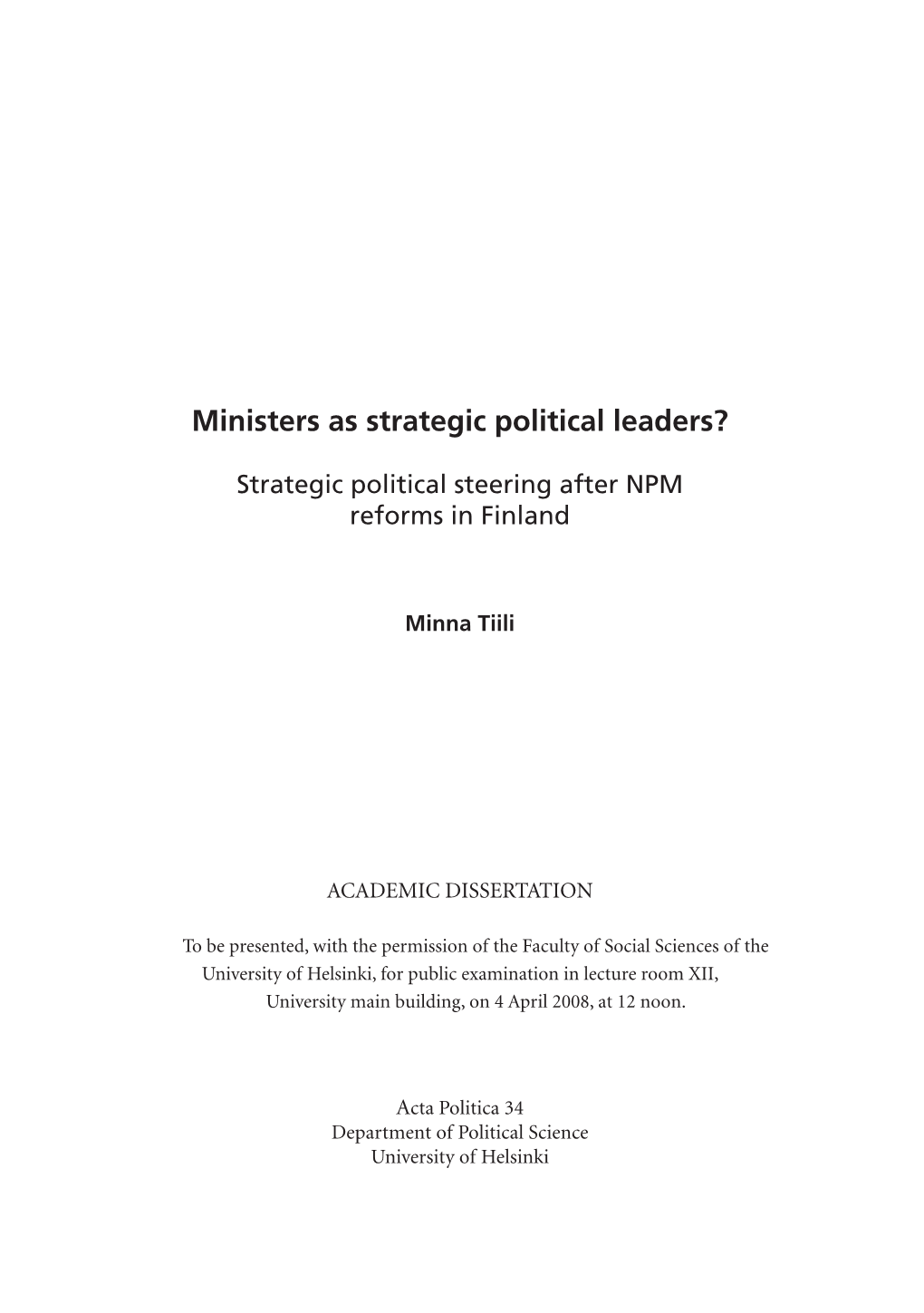 Ministers As Strategic Political Leaders?
