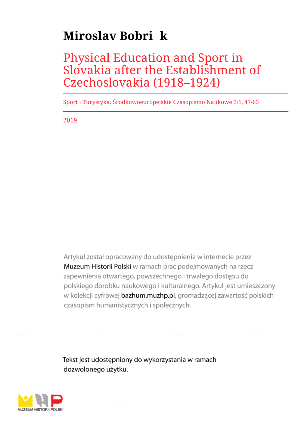 Miroslav Bobrík Physical Education and Sport in Slovakia After the Establishment of Czechoslovakia