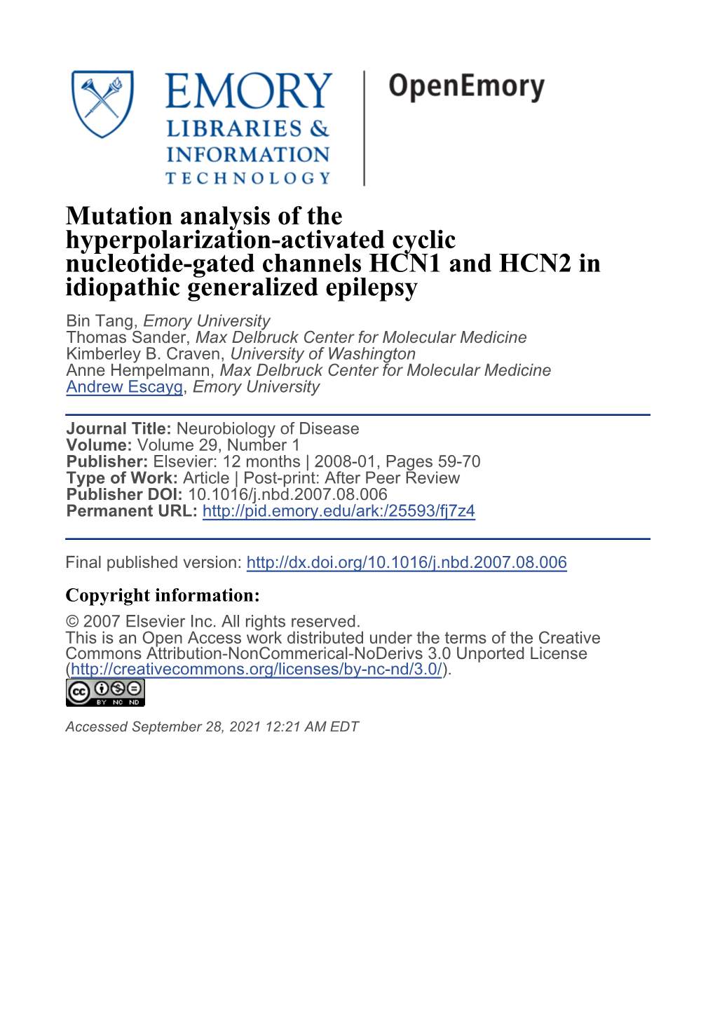 Mutation Analysis of the Hyperpolarization-Activated Cyclic Nucleotide-Gated Channels HCN1 and HCN2 in Idiopathic Generalized Ep