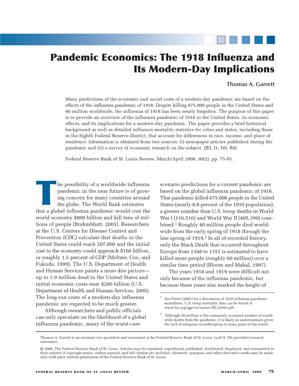 Pandemic Economics: the 1918 Influenza and Its Modern-Day Implications