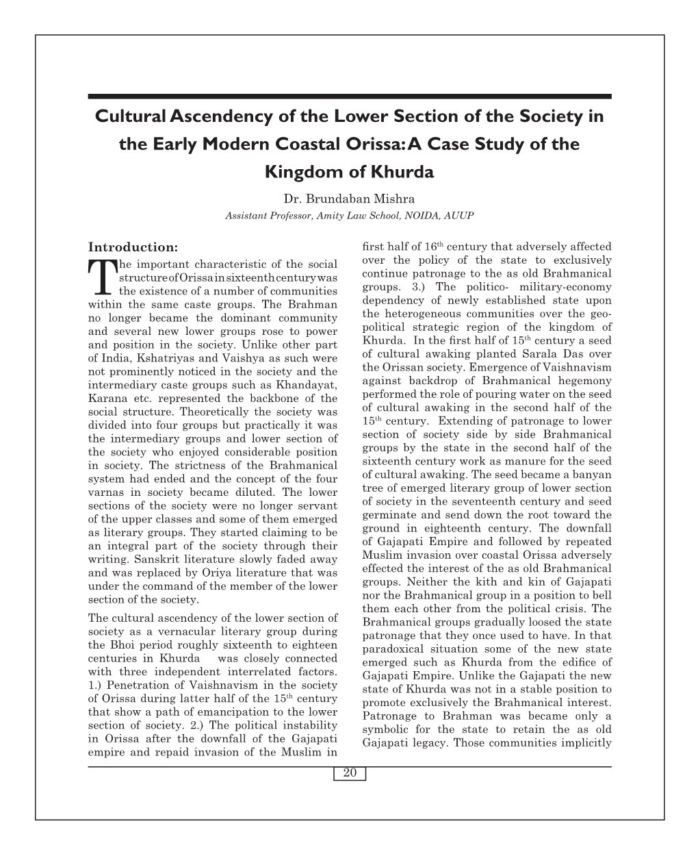 Cultural Ascendency of the Lower Section of the Society in the Early Modern Coastal Orissa: a Case Study of the Kingdom of Khurda Dr