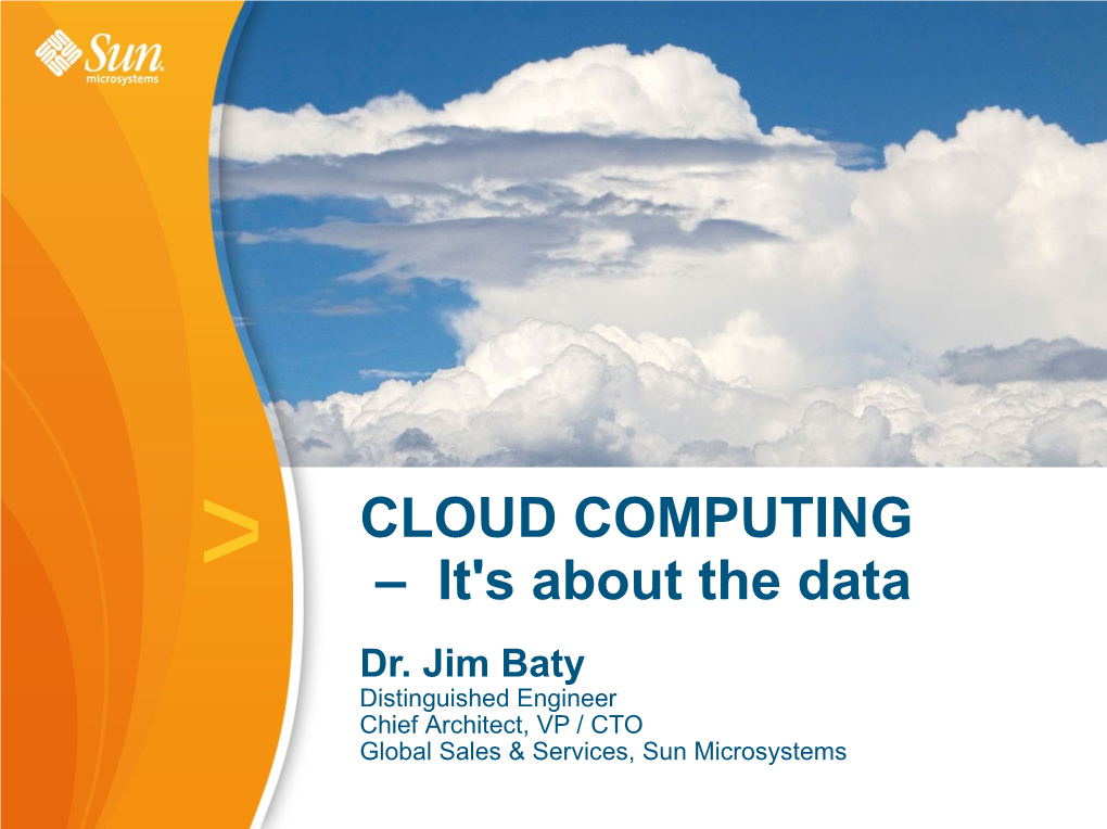 CLOUD COMPUTING – It's About the Data