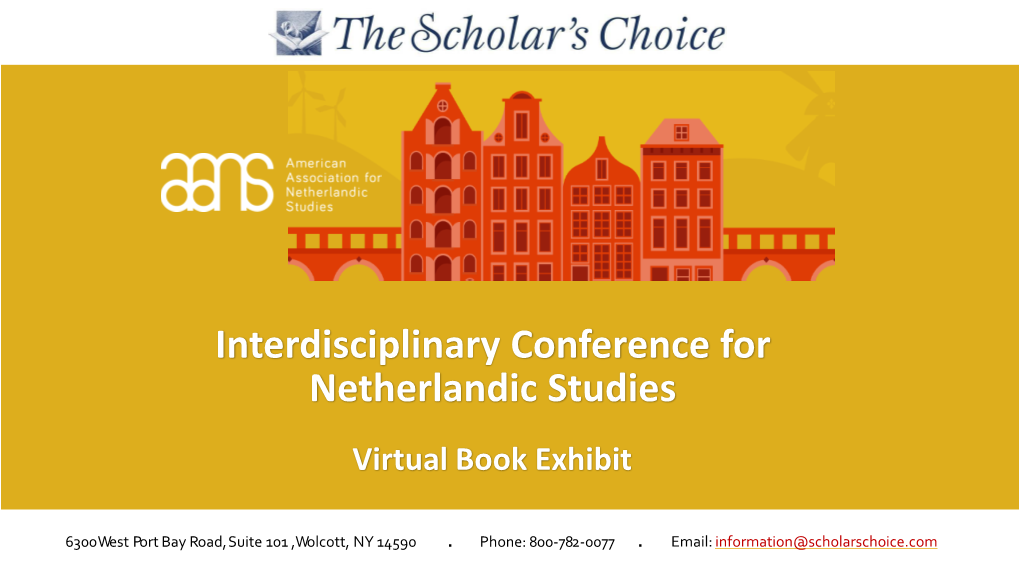 Interdisciplinary Conference for Netherlandic Studies Virtual Book Exhibit