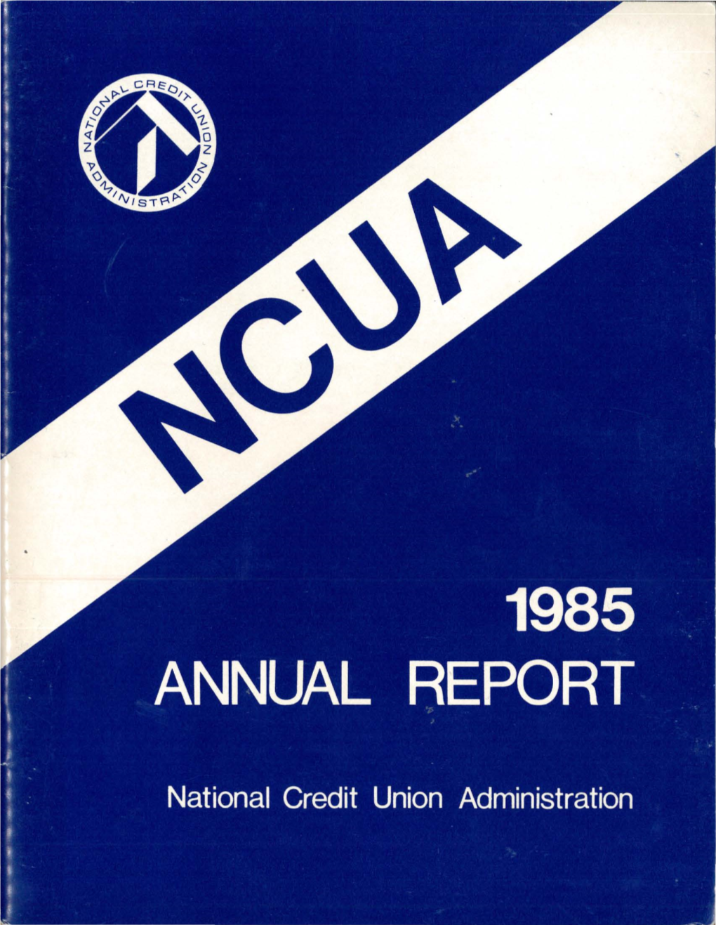 1985 Annual Report of the National Credit Union Administration