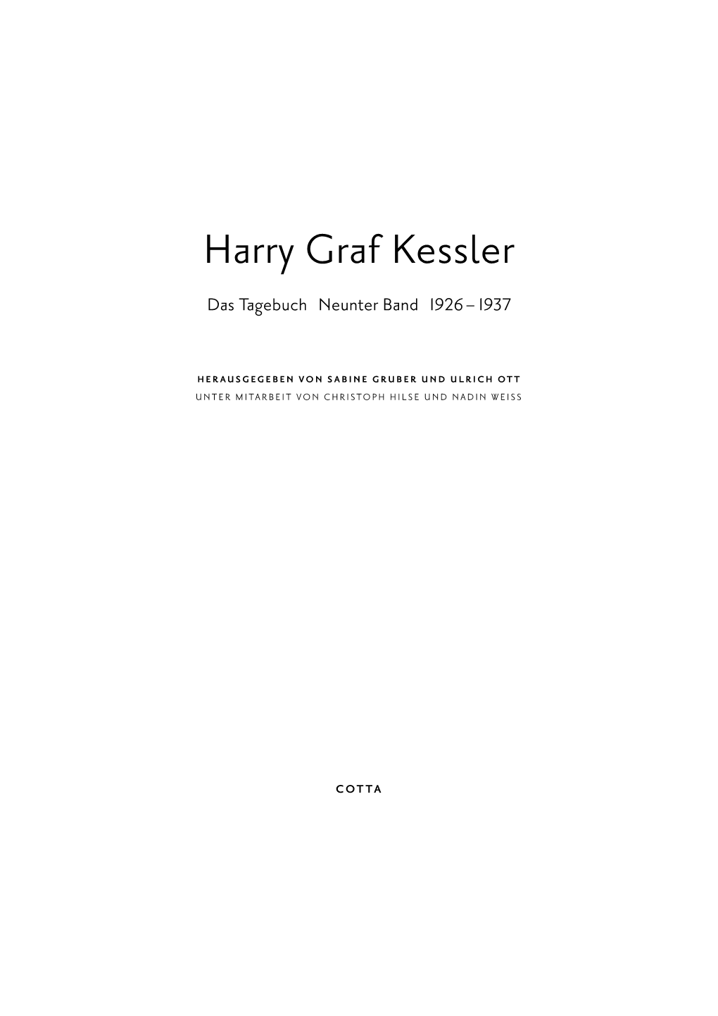 Harry Graf Kessler Das Tagebuch Neunter Band 1926 – 1937