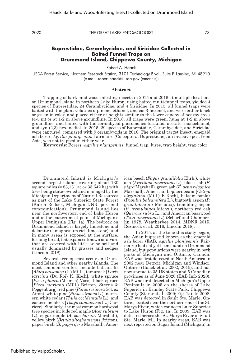 Buprestidae, Cerambycidae, and Siricidae Collected in Baited Funnel Traps on Drummond Island, Chippewa County, Michigan Robert A