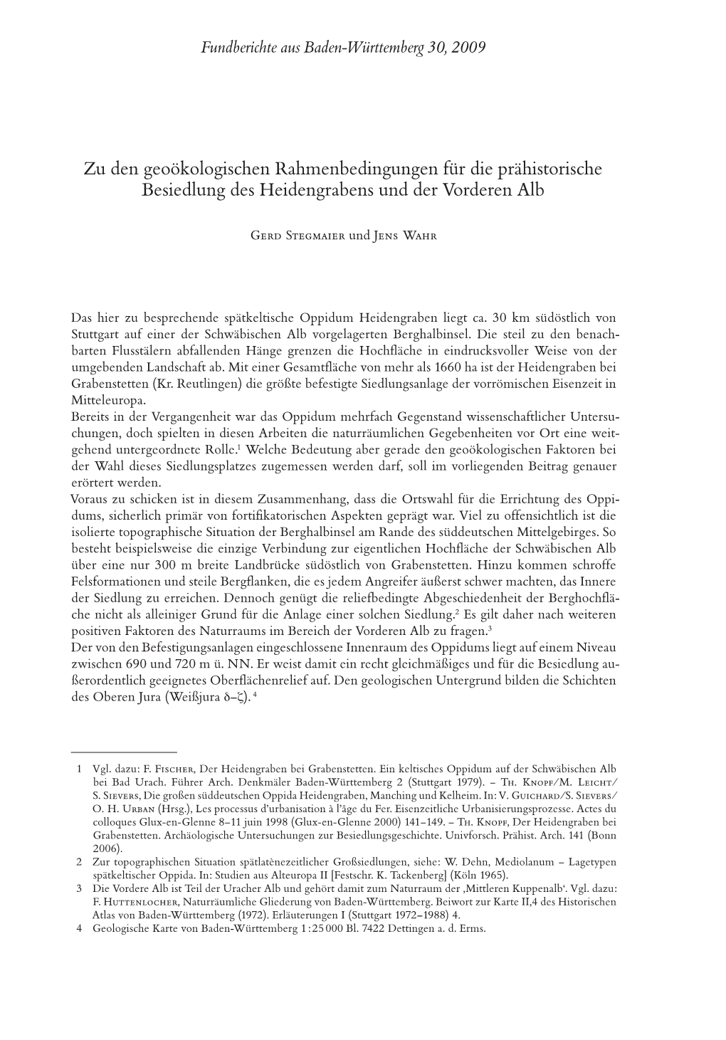 Zu Den Geoökologischen Rahmenbedingungen Für Die Prähistorische Besiedlung Des Heidengrabens Und Der Vorderen Alb